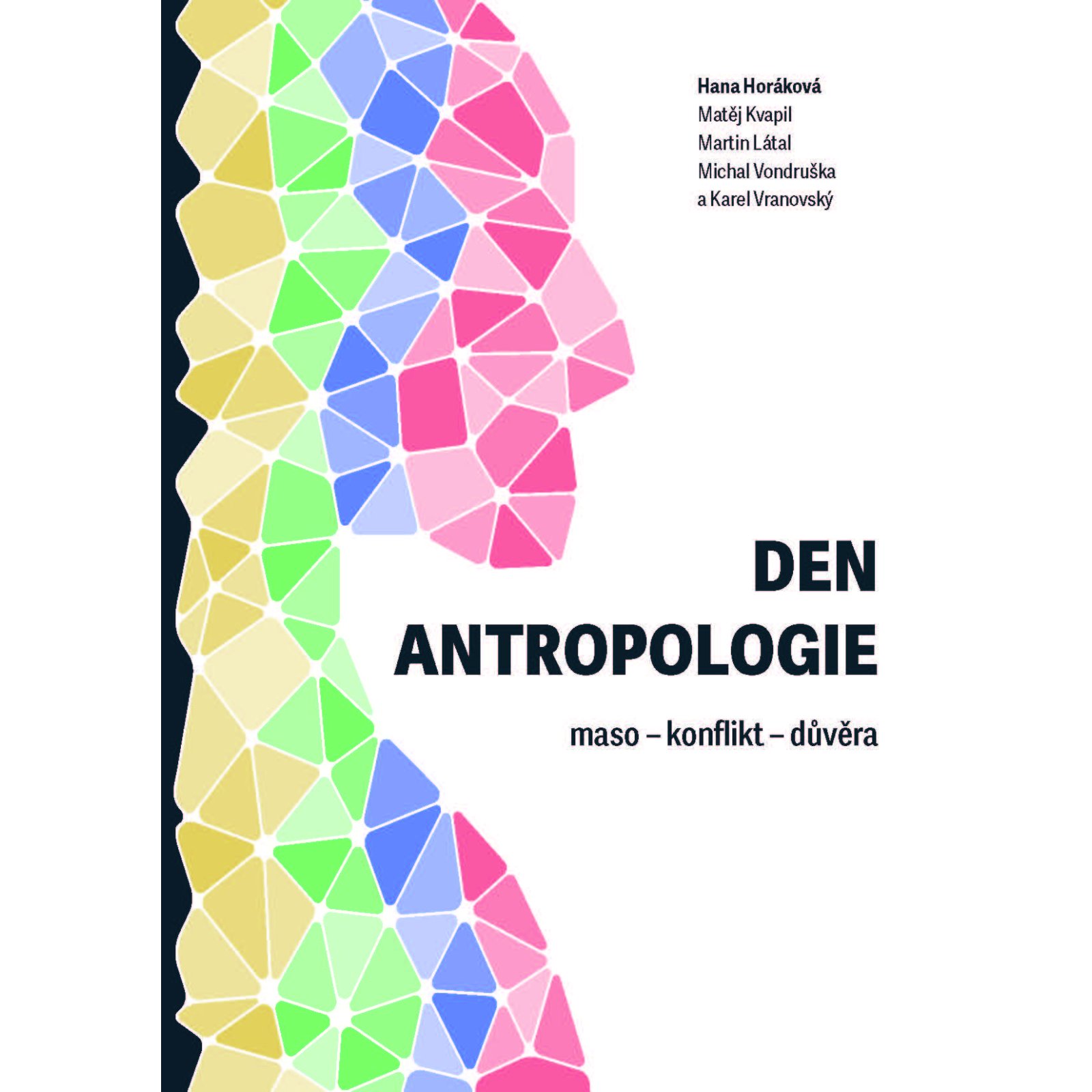 Den antropologie: maso – konflikt – důvěra