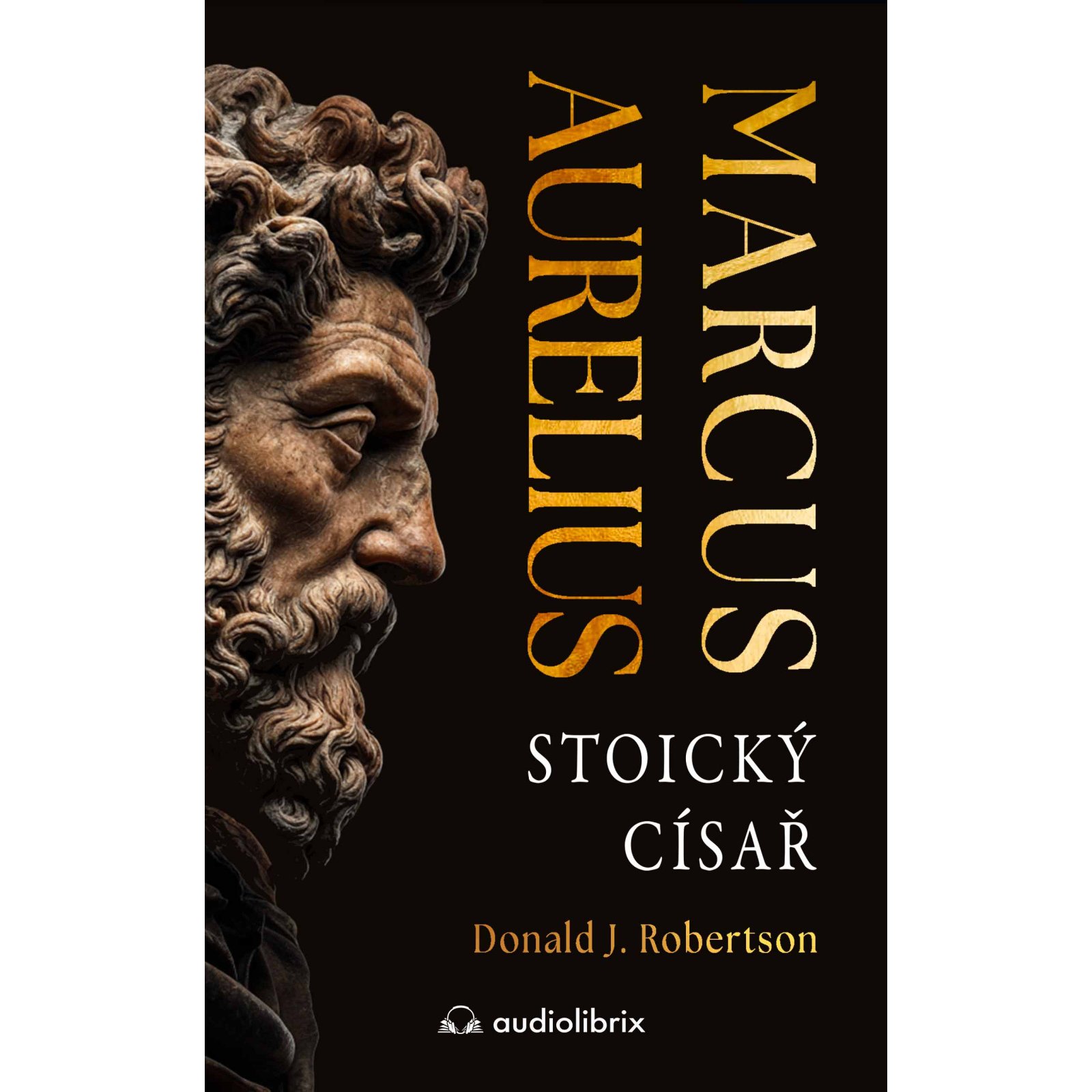 Marcus Aurelius: Stoický císař