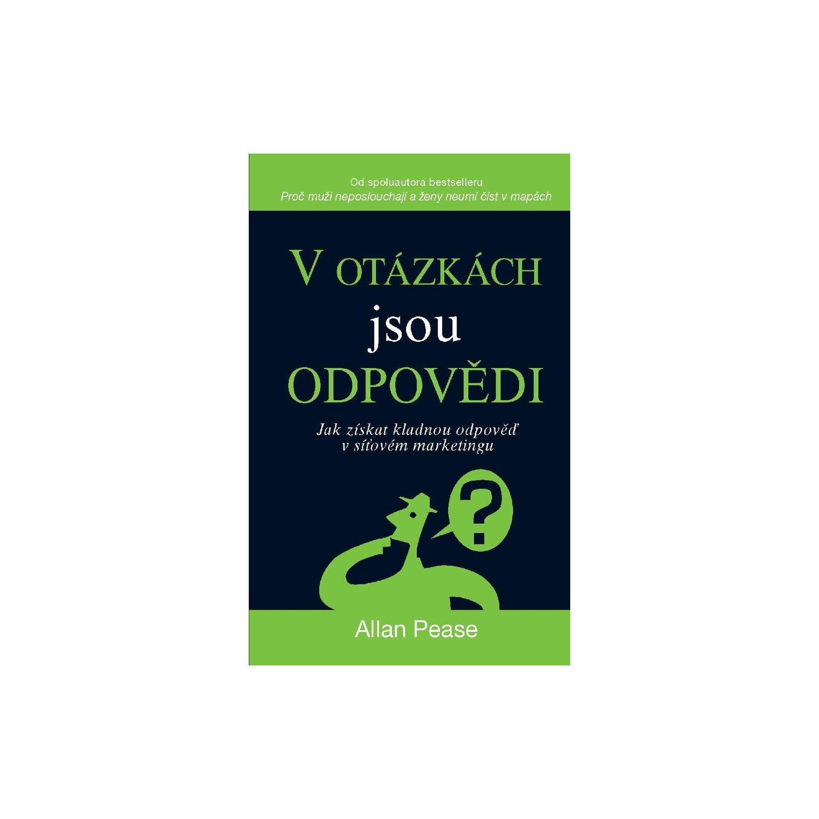 V otázkách jsou odpovědi