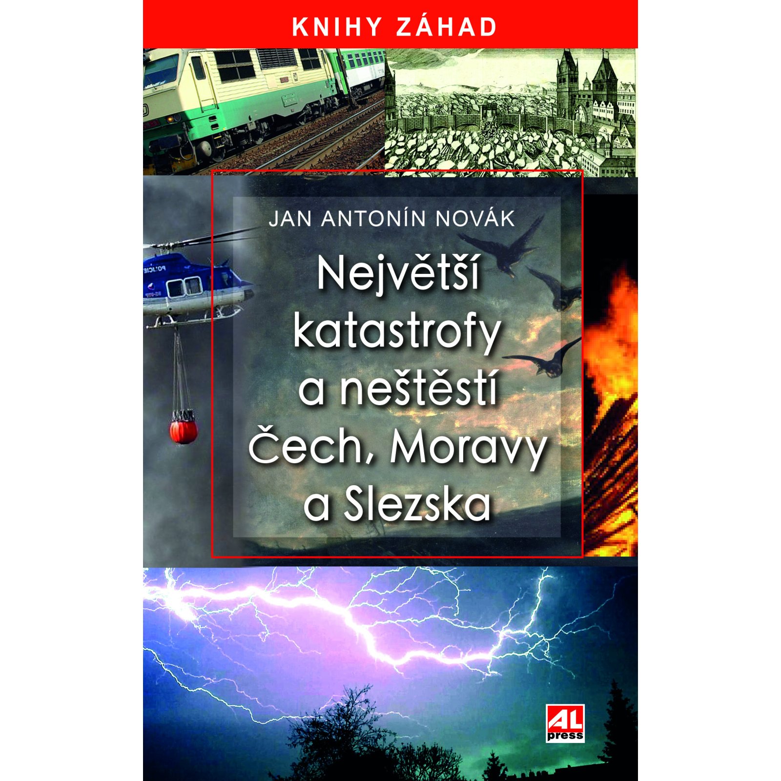 Největší katastrofy a neštěstí Čech, Moravy a Slezska
