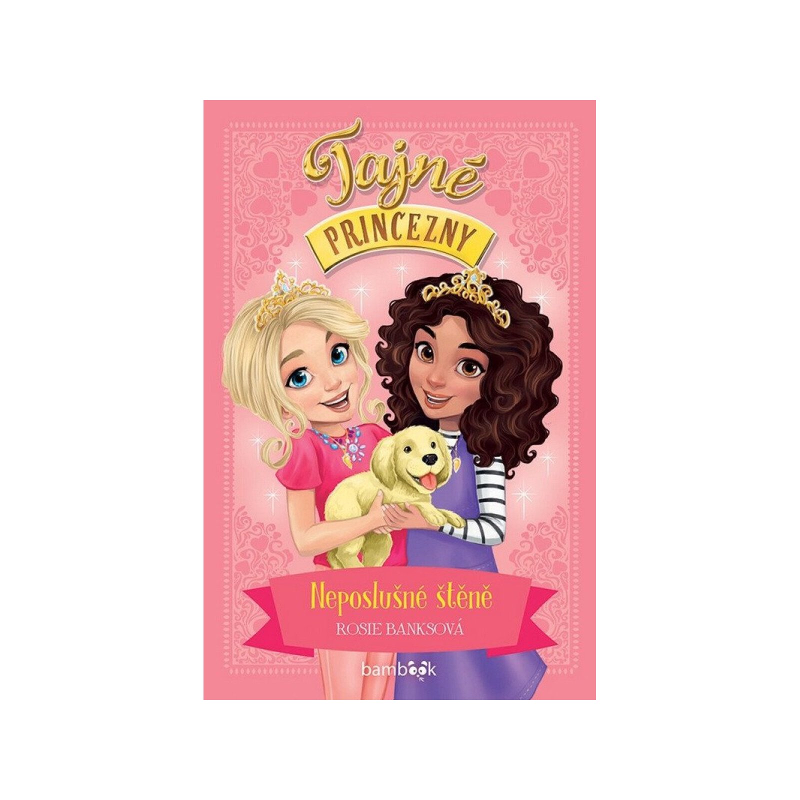 Tajné princezny – Neposlušné štěně