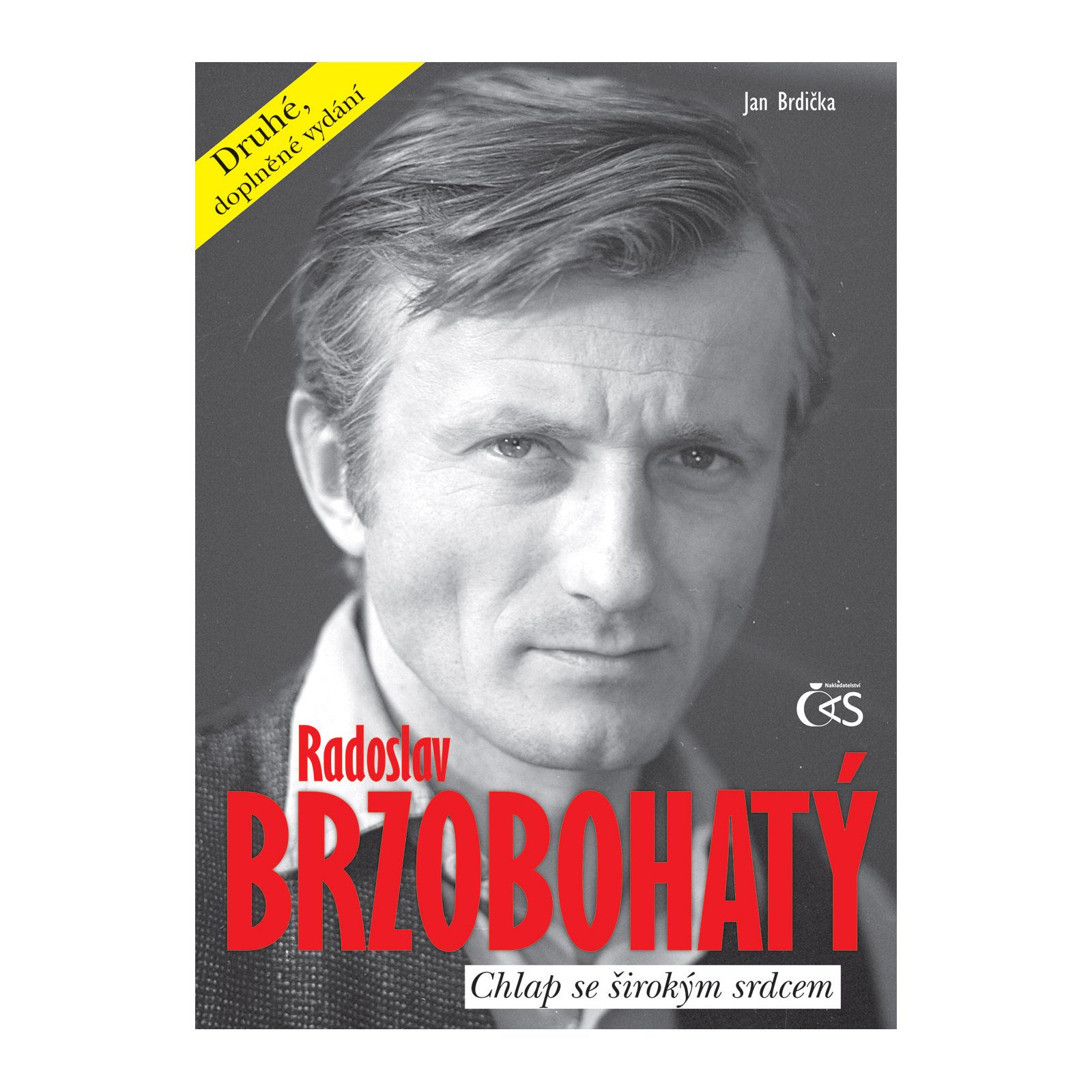 Radoslav Brzobohatý - Chlap se širokým srdcem