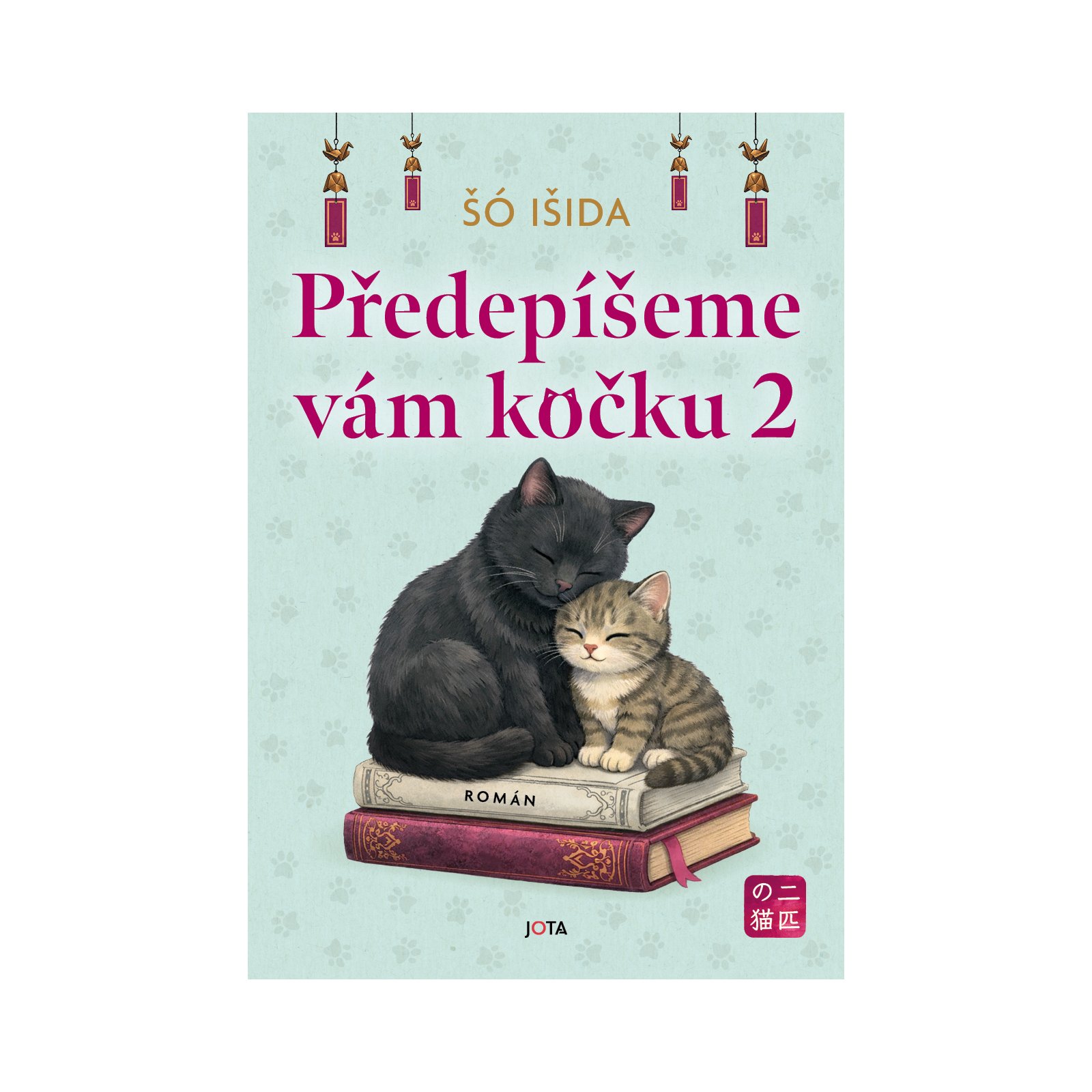 Předepíšeme vám kočku 2