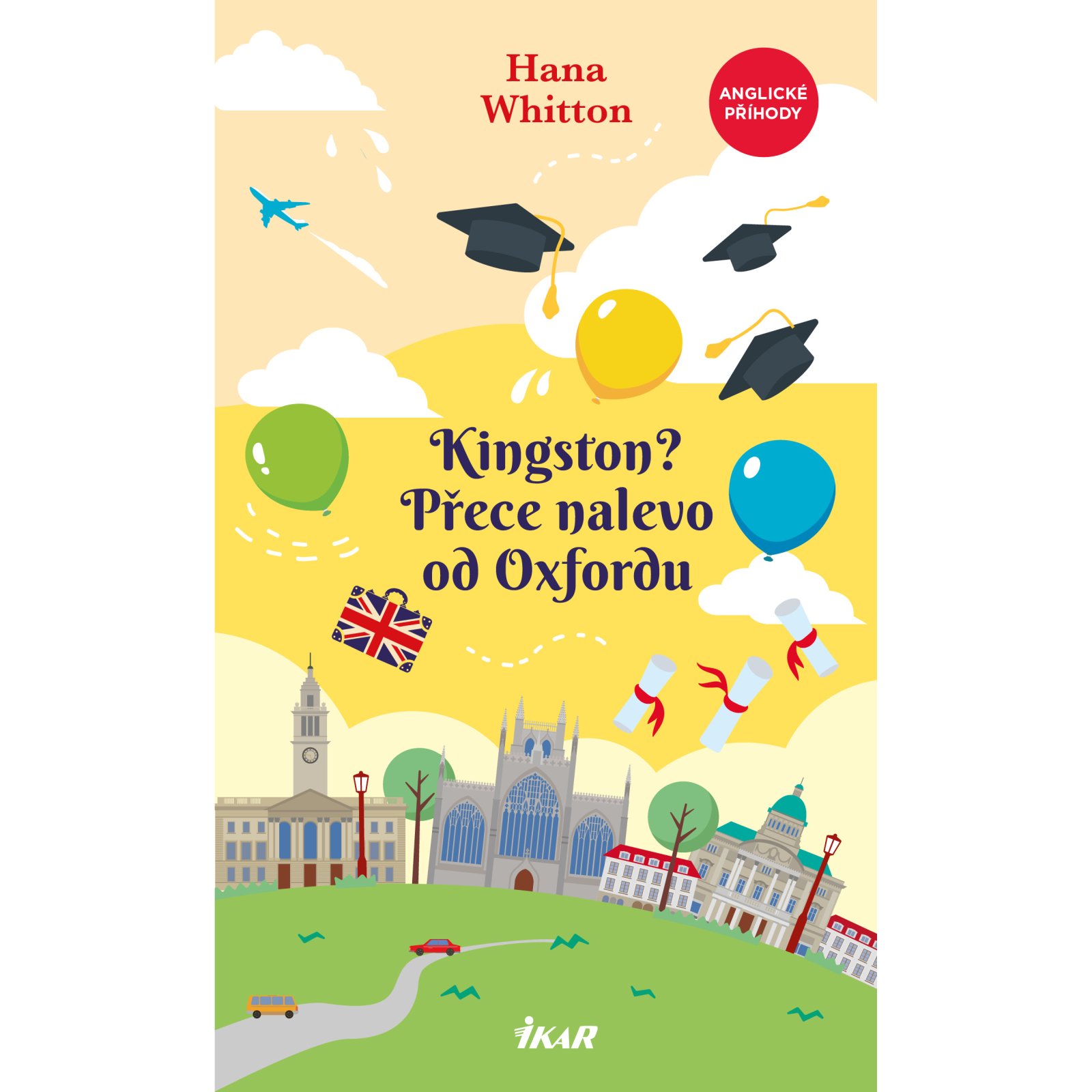 Kingston? Přece nalevo od Oxfordu