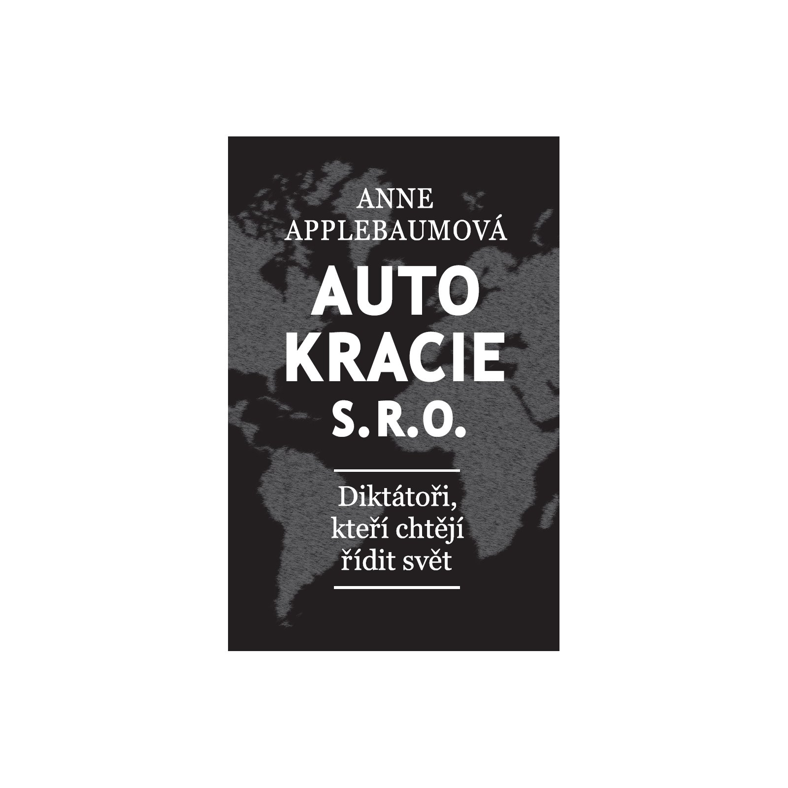 Autokracie s.r.o. 