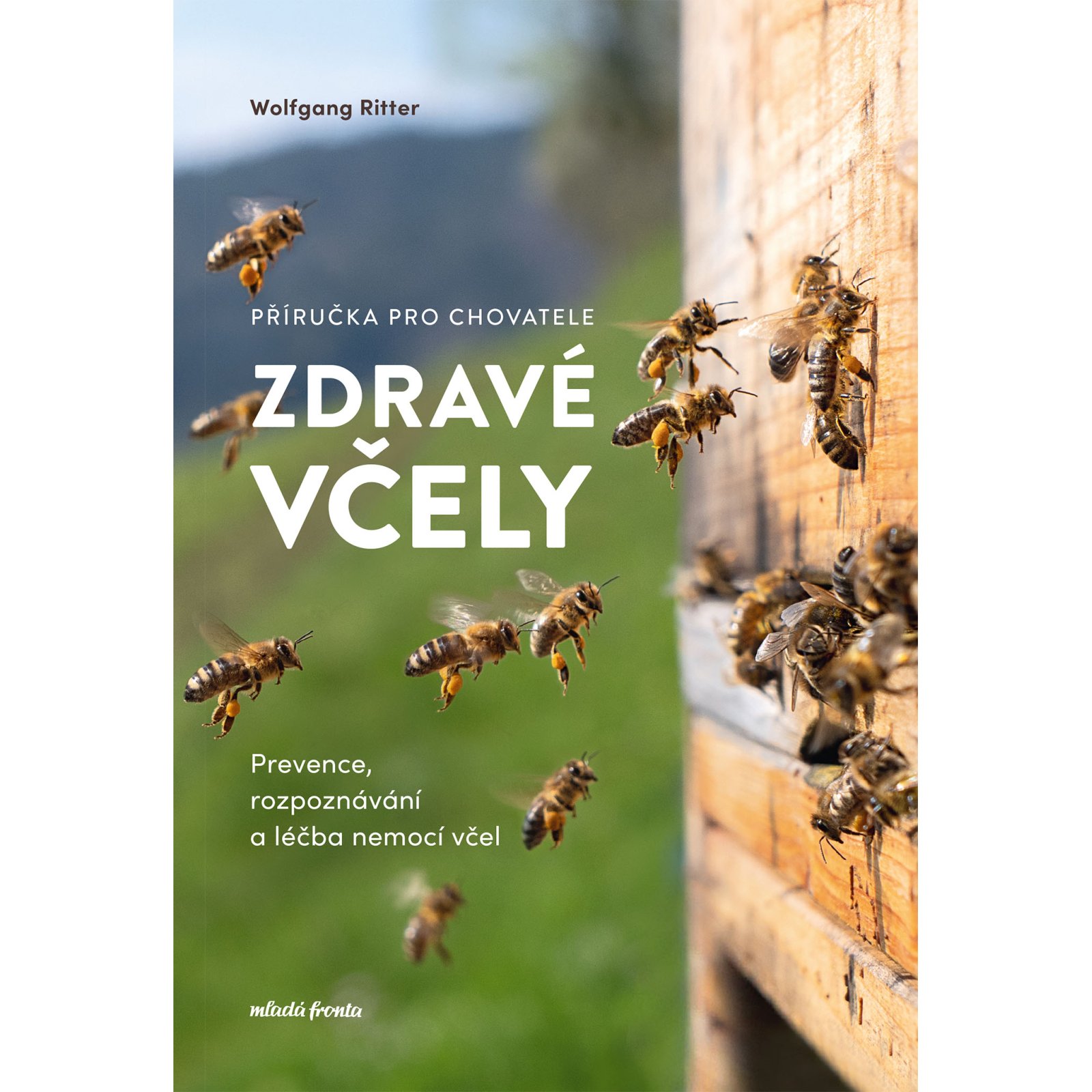 Zdravé včely - příručka chovatele 