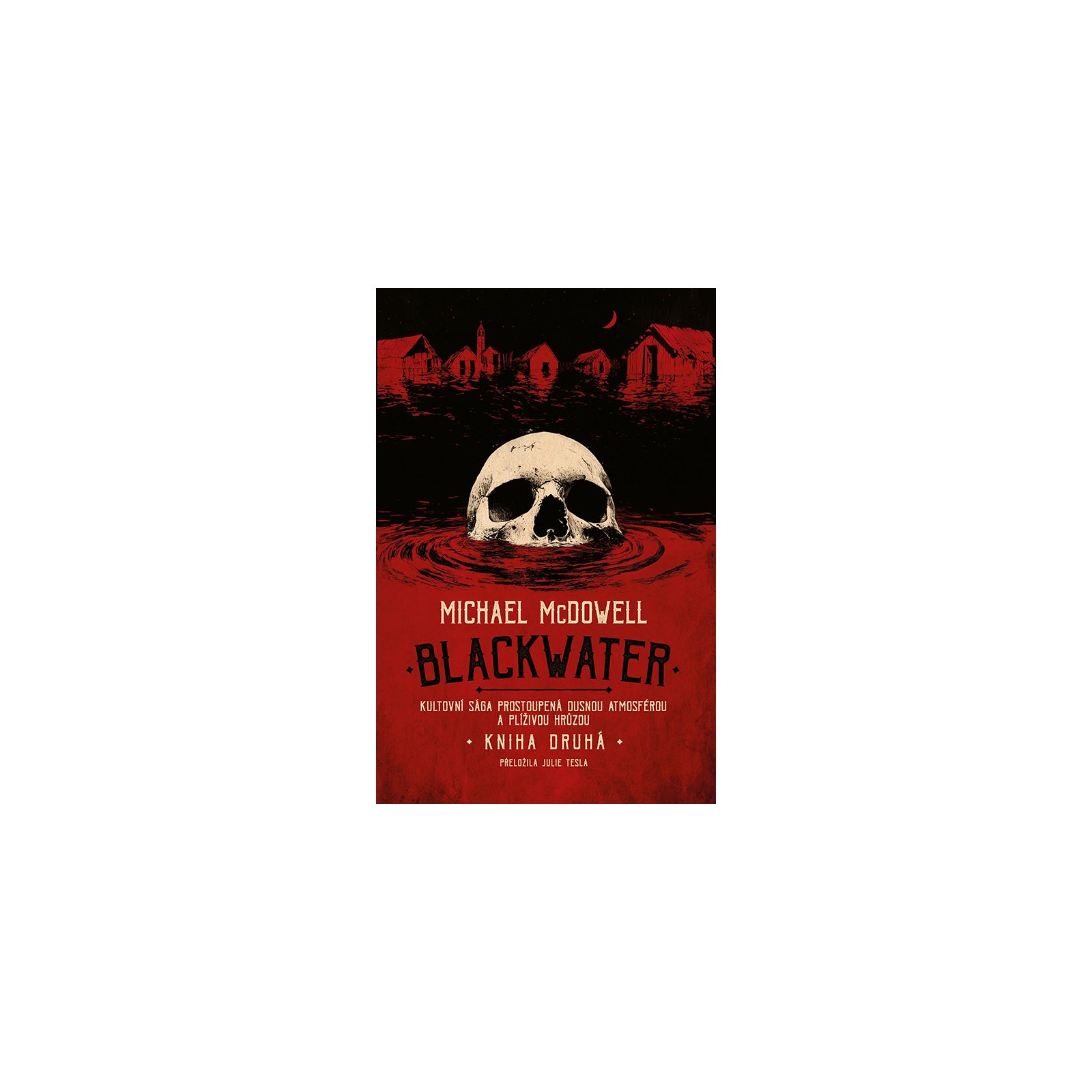 Blackwater: kniha druhá
