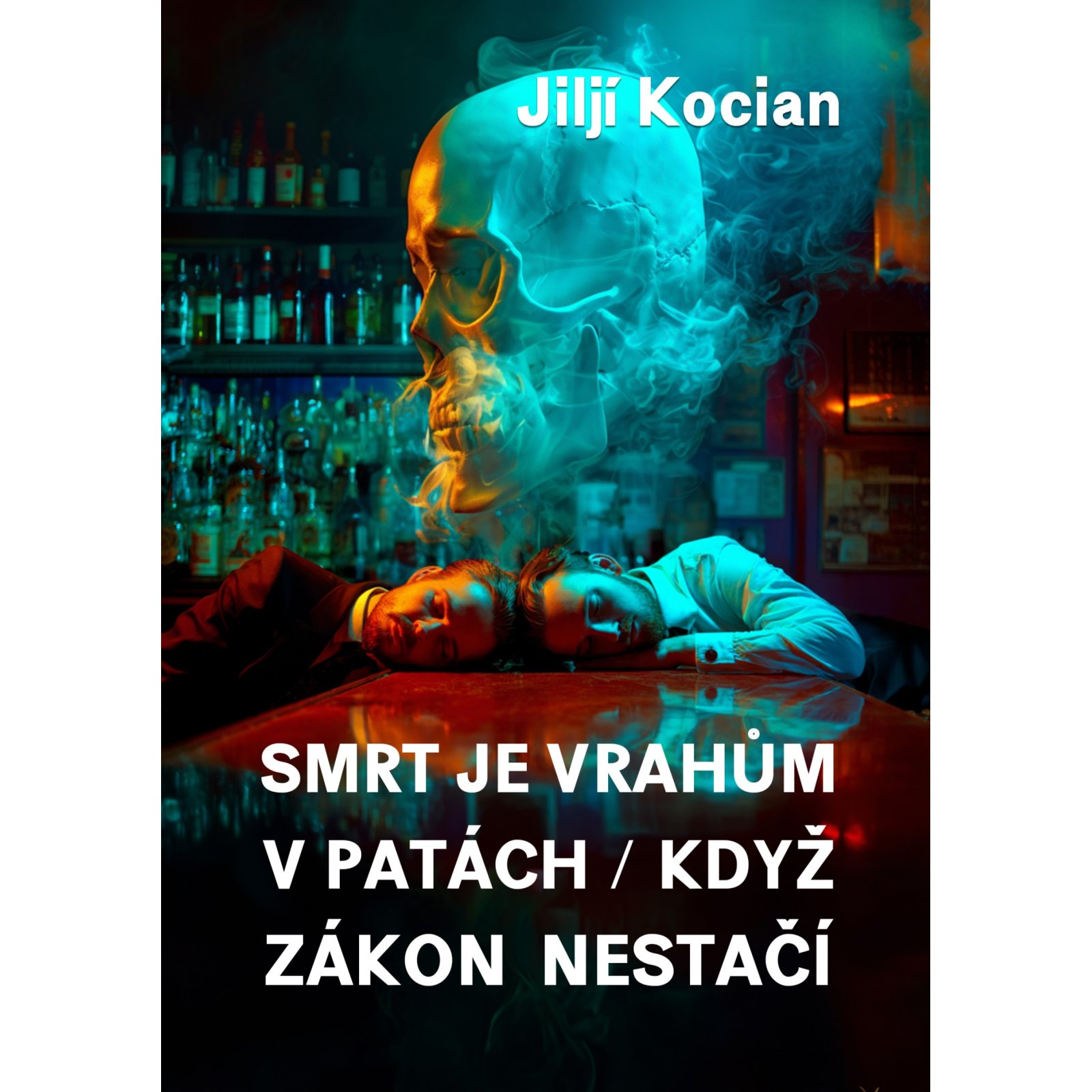 Smrt je vrahům v patách / Když zákon nestačí