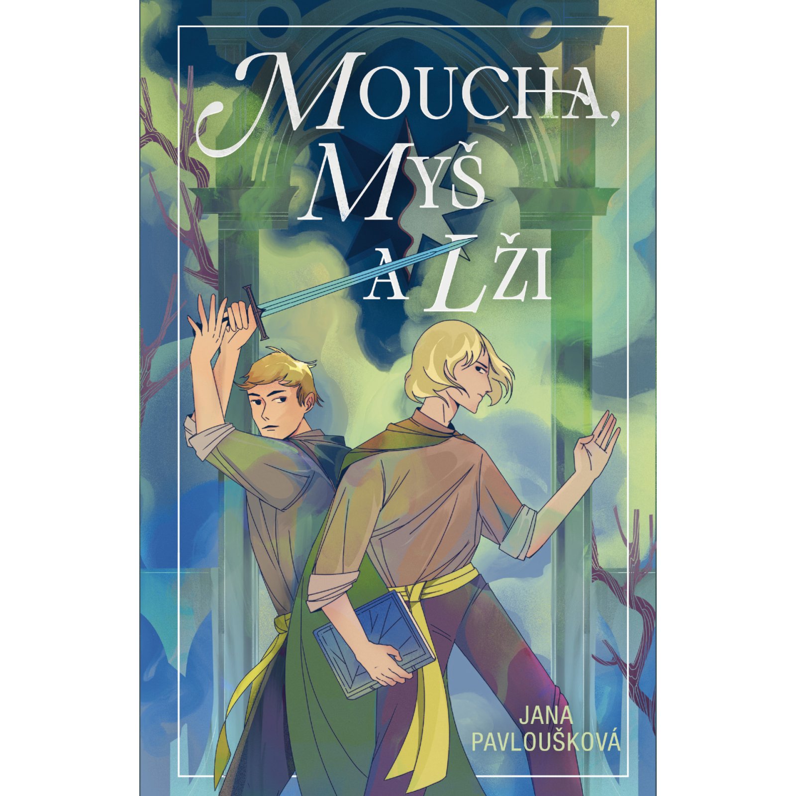 Moucha, Myš a lži