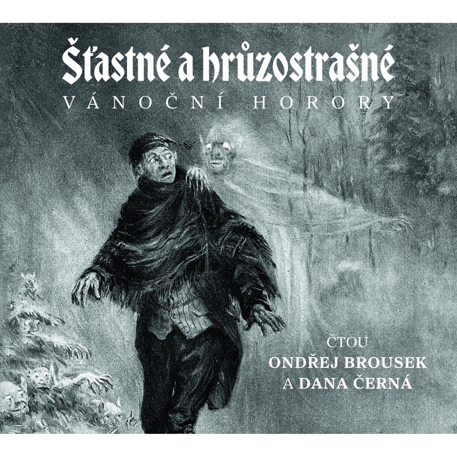Šťastné a hrůzostrašné