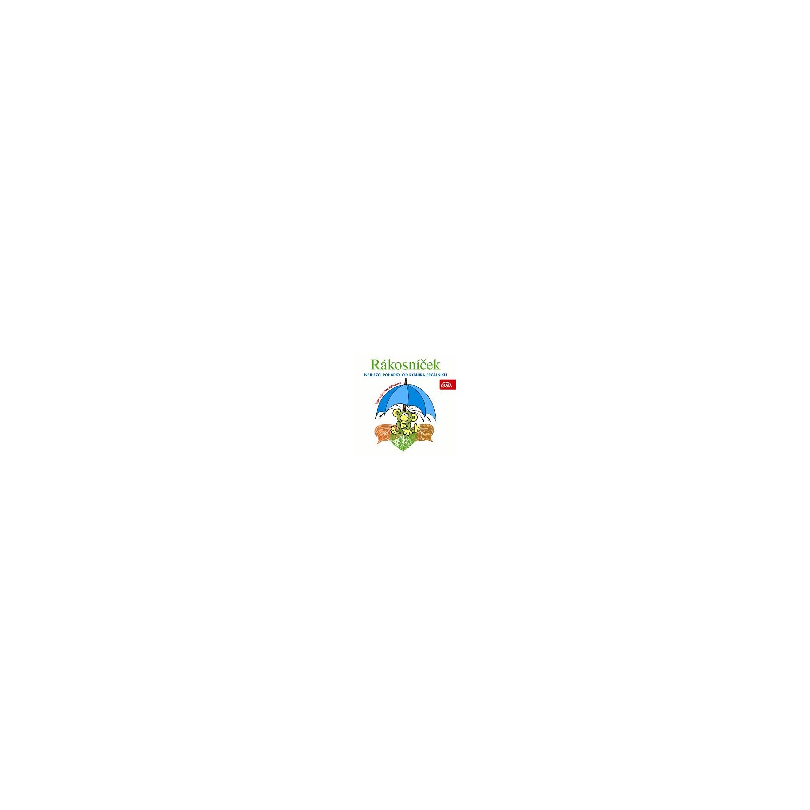 Rákosníček Nejhezčí pohádky od rybníka Brčálníku
