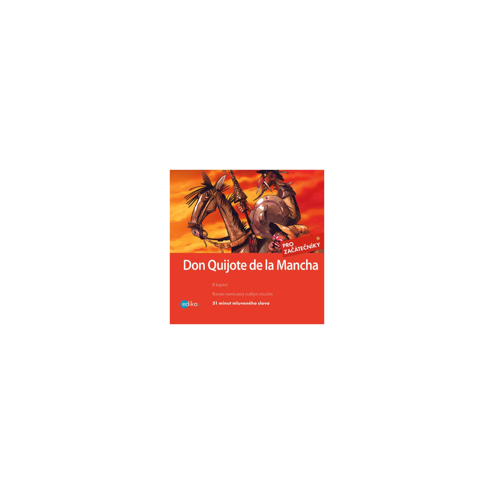 Don Quijote de la Mancha