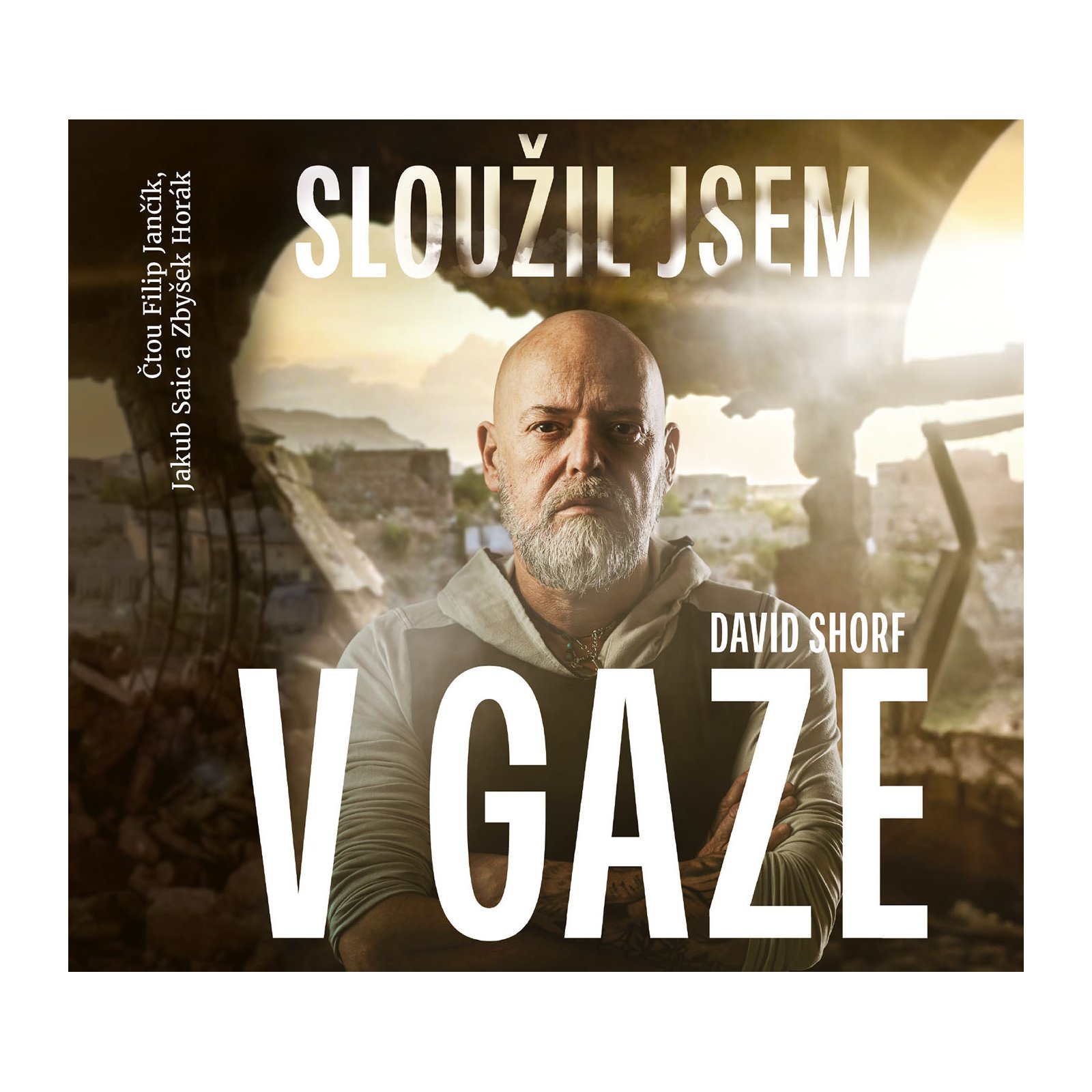 Sloužil jsem v Gaze 
