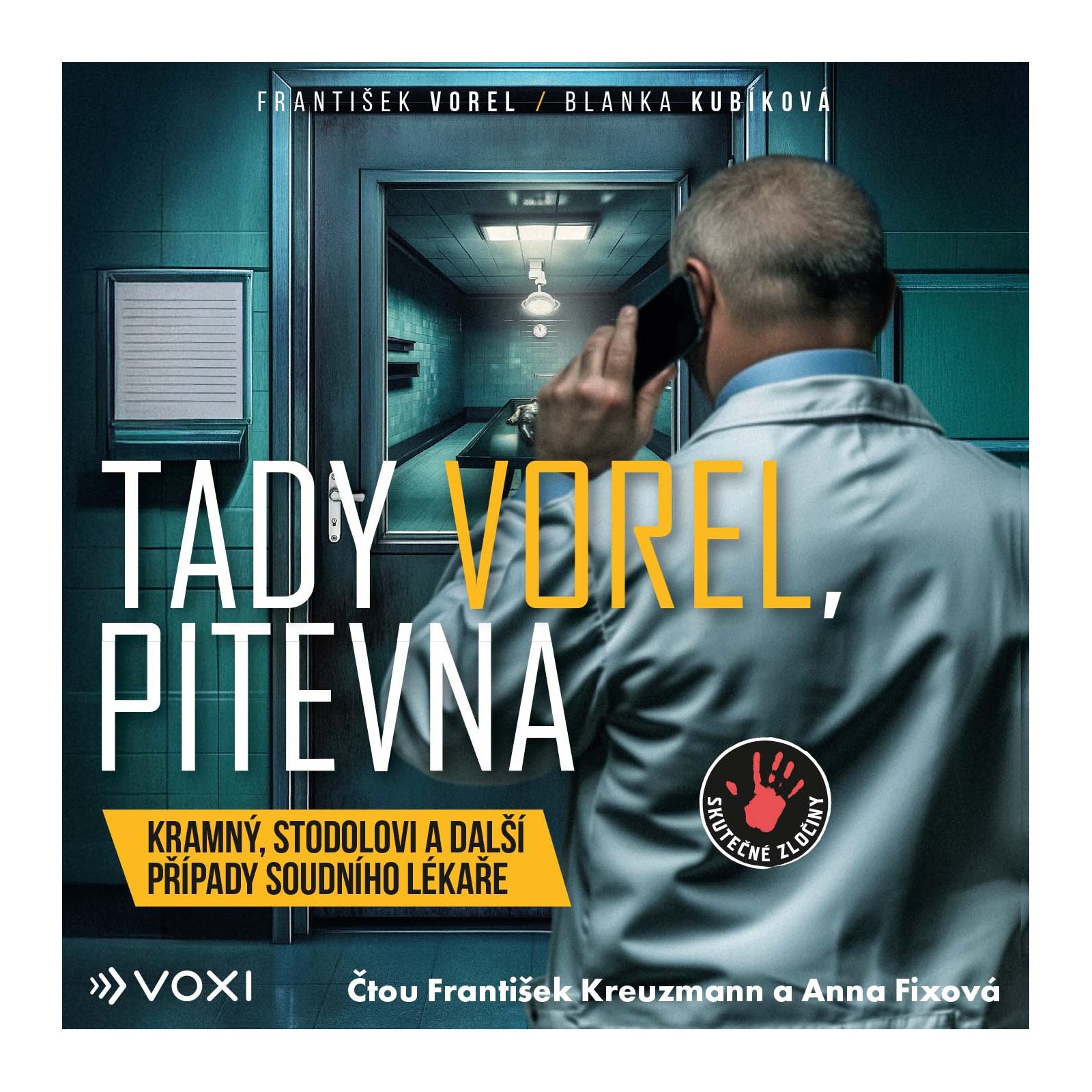 Tady Vorel, pitevna 