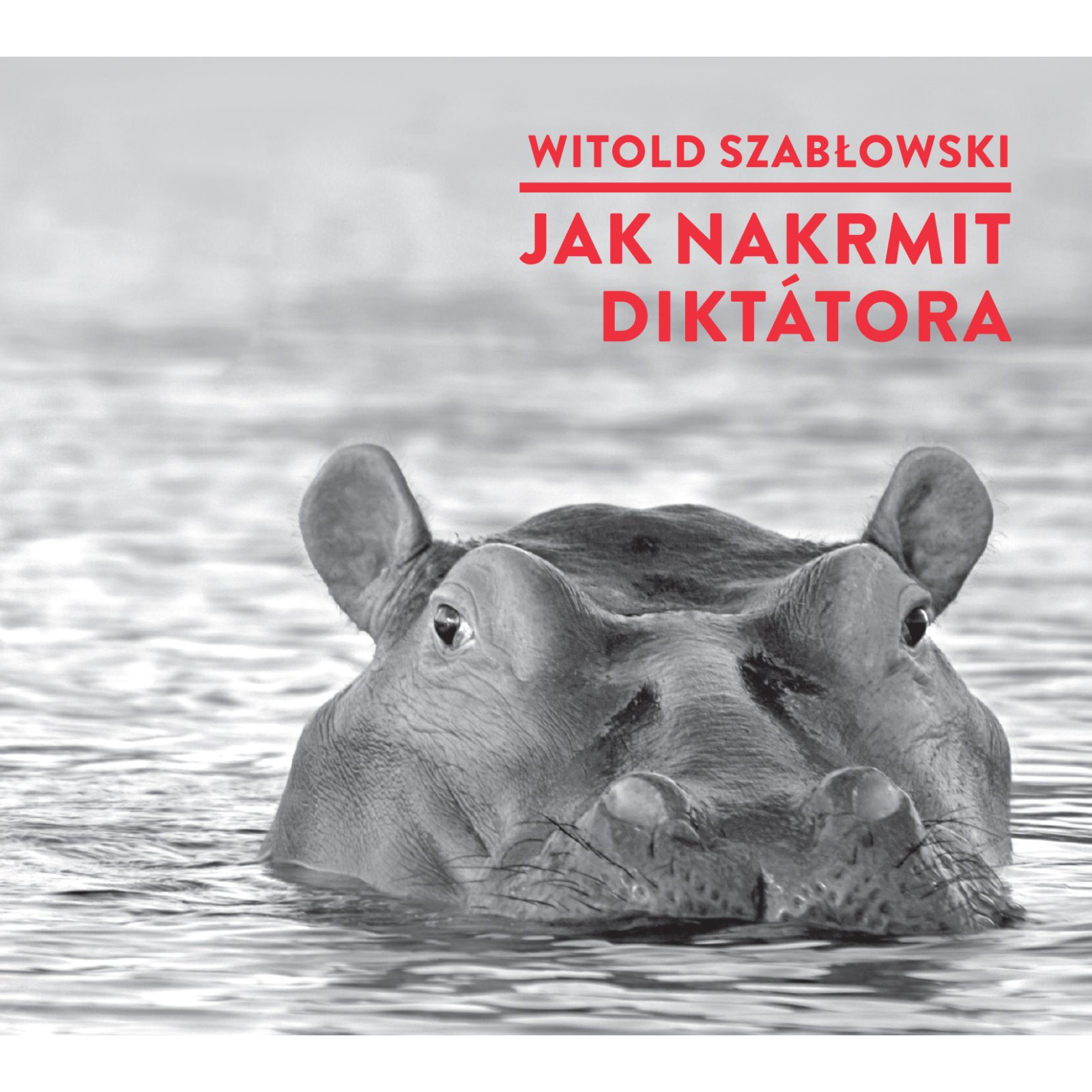 Jak nakrmit diktátora