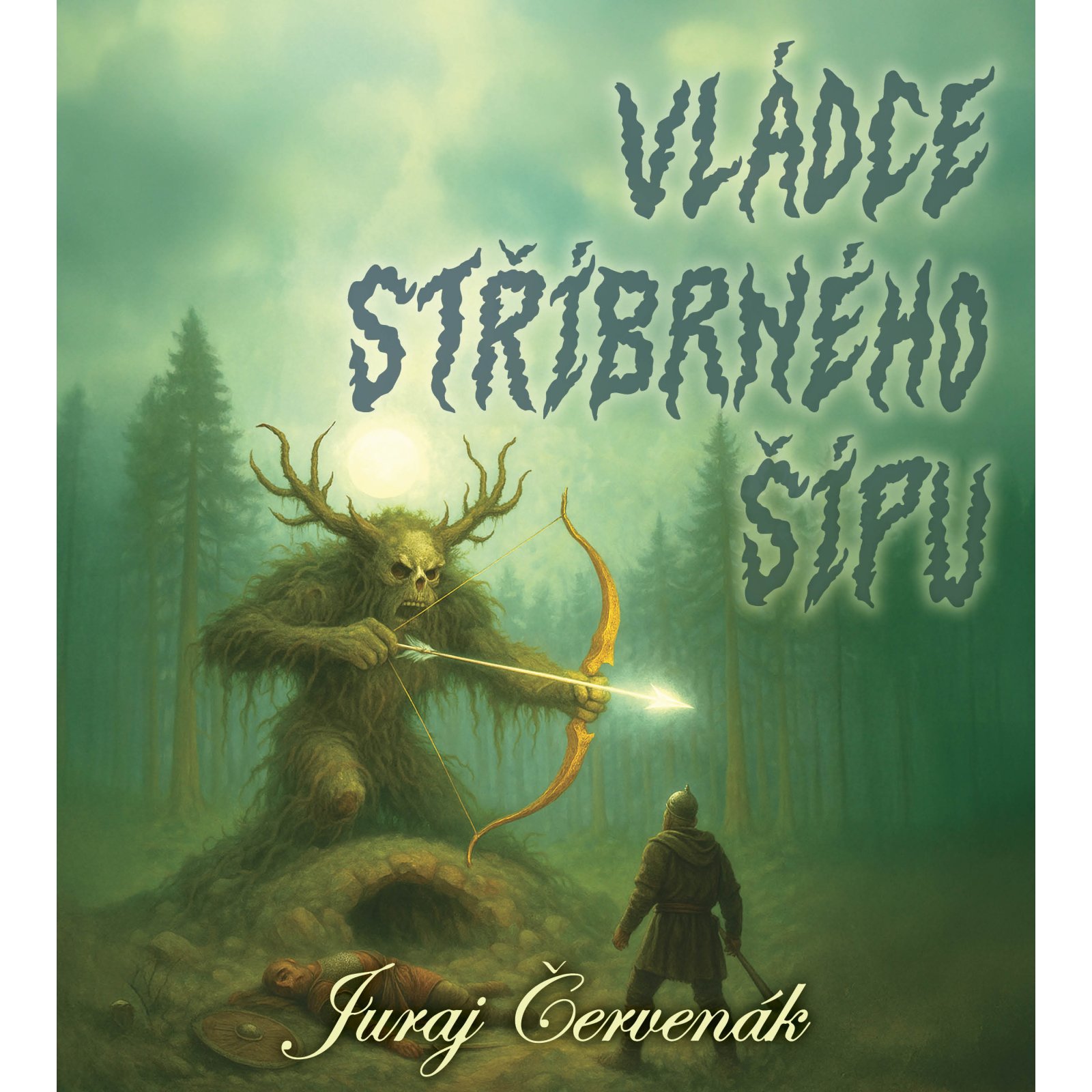 Vládce stříbrného šípu