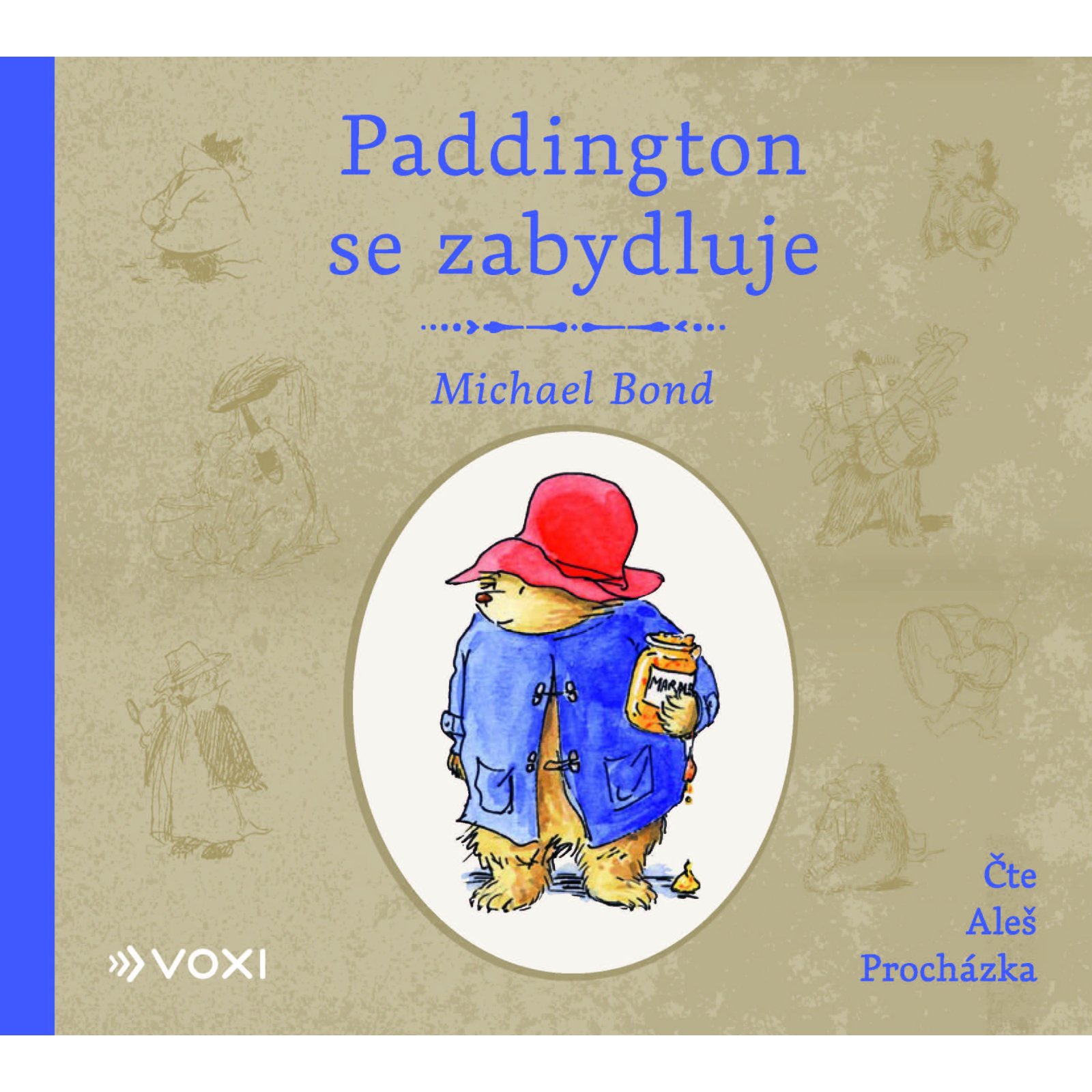 Paddington se zabydluje