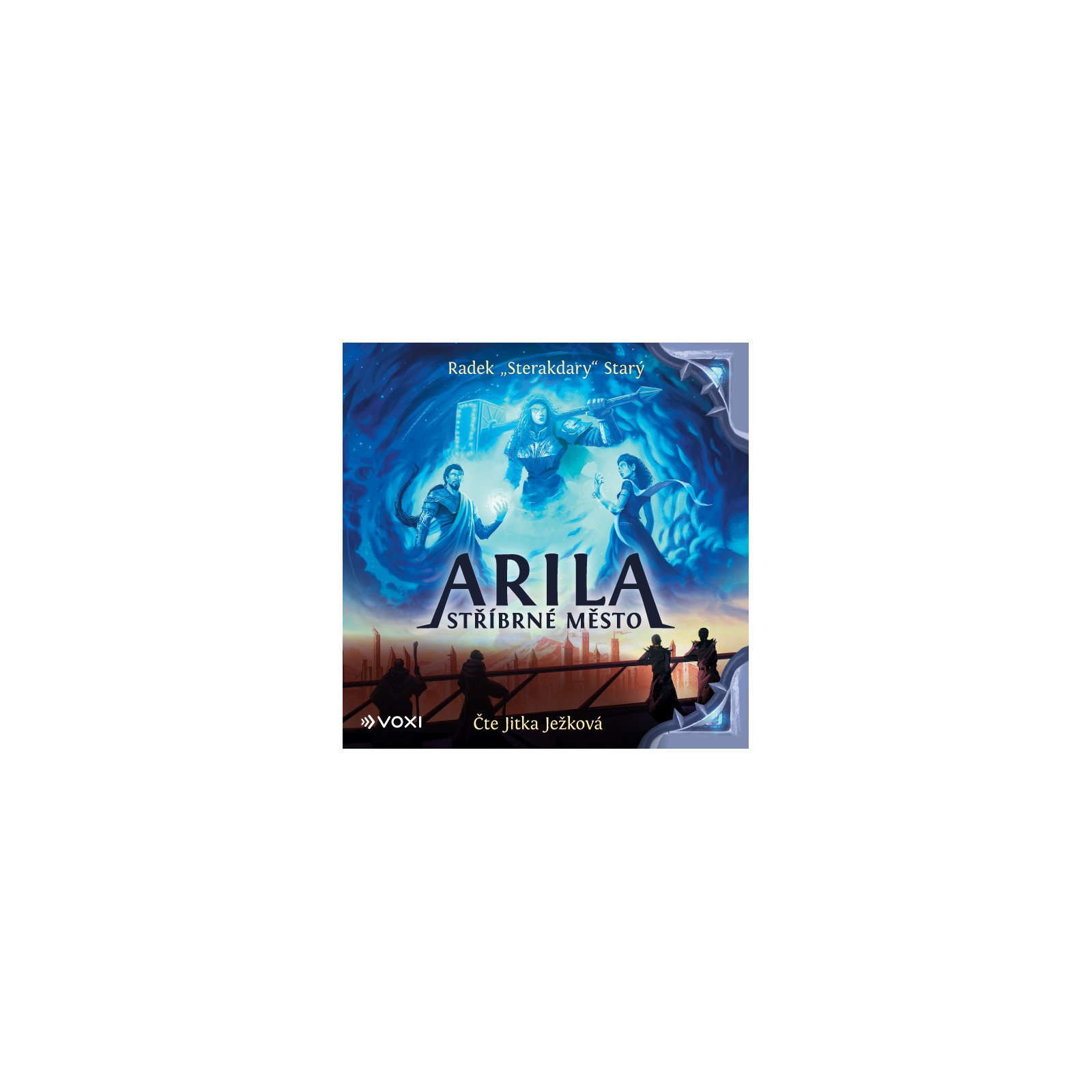 Arila: Stříbrné město