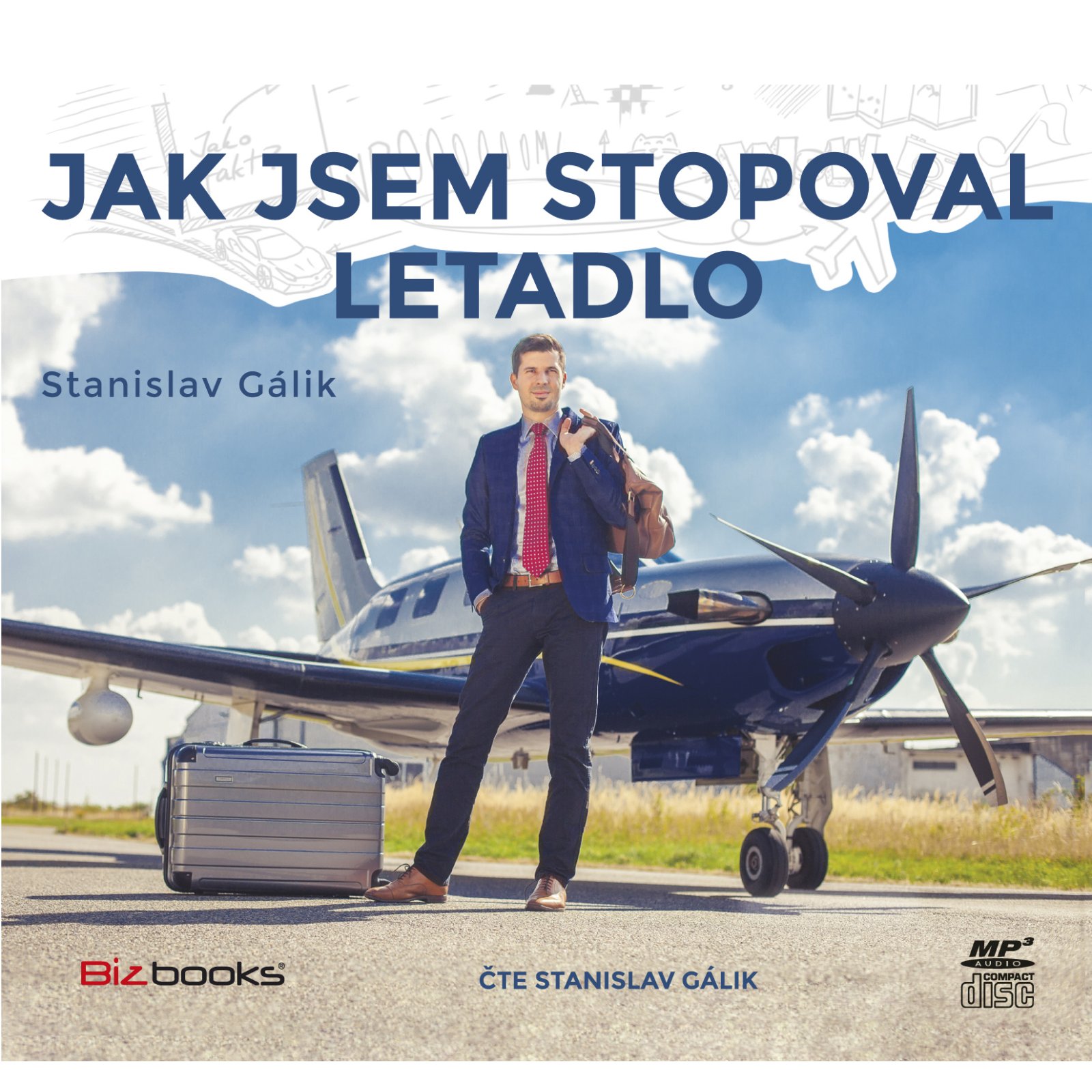Jak jsem stopoval letadlo